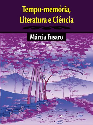 cover image of Tempo-memória, Literatura e Ciência